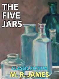The Five Jars - M.R. James - E-Book