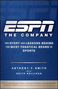 ESPN The Company - Anthony F. Smith - E-Book