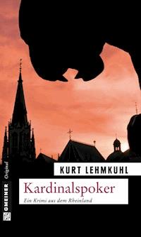 Kardinalspoker - Kurt Lehmkuhl - E-Book