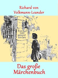 Das große Märchenbuch - Richard Volkmann-Leander - E-Book