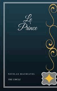Le Prince - Nicolas Machiavel - E-Book