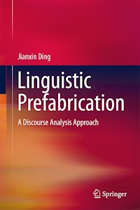 Linguistic Prefabrication - Jianxin Ding - E-Book