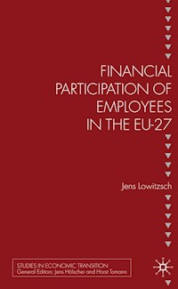 Financial Participation of Employees in the EU-27 - J. Lowitzsch - E-Book