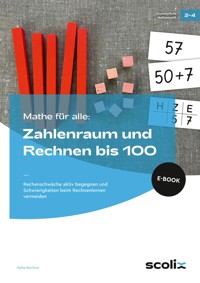Mathe für alle: Zahlenraum und Rechnen bis 100 - Maike Bochow - E-Book