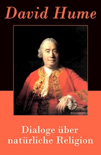 Dialoge über natürliche Religion - David Hume - E-Book