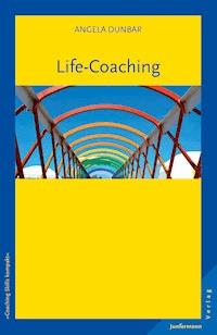 Life-Coaching - Angela Dunbar - E-Book