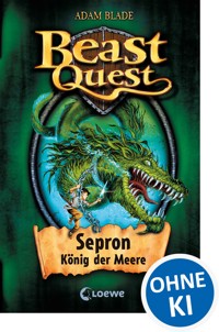 Beast Quest (Band 2) - Sepron, König der Meere - Adam Blade - E-Book