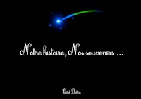 Notre histoire, nos souvenirs… - Saâd Betta - E-Book