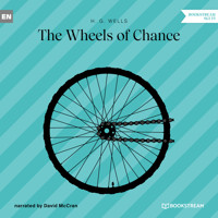 The Wheels of Chance (Unabridged) - H G Wells - Hörbuch