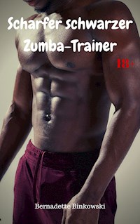 Scharfer schwarzer Zumba-Trainer - Bernadette Binkowski - E-Book