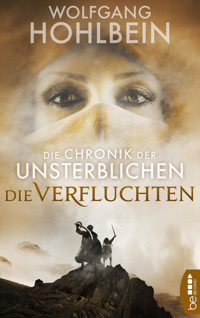 Die Chronik der Unsterblichen - Die Verfluchten - Wolfgang Hohlbein - E-Book