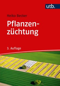 Pflanzenzüchtung - Heiko Becker - E-Book