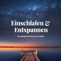Einschlafen & Entspannen - Schlafmedizinisches Zentrum - Hörbuch