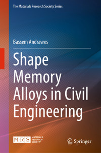 Shape Memory Alloys in Civil Engineering - Bassem Andrawes - E-Book