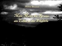 Mein Mann der Tyrann - ein Leben in der Ehehölle - Bettina Sörensen - E-Book
