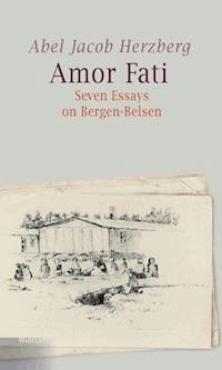Amor Fati - Abel Jacob Herzberg - E-Book