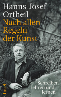 Nach allen Regeln der Kunst - Hanns-Josef Ortheil - E-Book