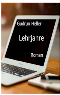 Lehrjahre - Gudrun Heller - E-Book
