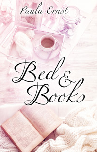 Bed & Books - Paula Ernst - E-Book