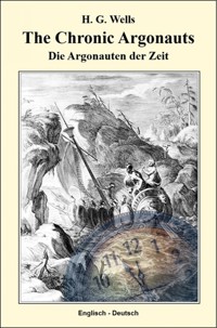 The Chronic Argonauts - Herbert George Wells - E-Book