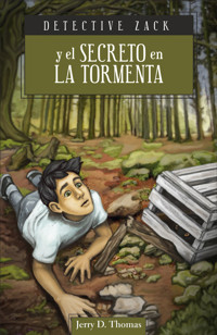 Detective Zack y el secreto en la tormenta - Jerry D. Thomas - E-Book