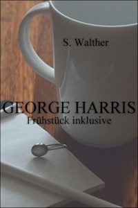 George Harris - S. Walther - E-Book