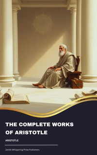 The complete works of Aristotle - Aristotle - kostenlos E-Book