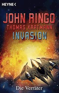 Invasion - Die Verräter - John Ringo - E-Book