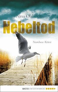 Nebeltod - Nina Ohlandt - E-Book