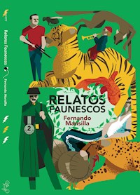Relatos faunescos - Fernando Mansilla - E-Book