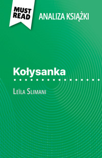 Kołysanka książka Leïla Slimani (Analiza książki) - Florence Dabadie - E-Book