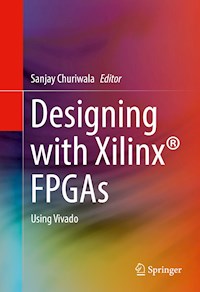 Designing with Xilinx® FPGAs -  - E-Book