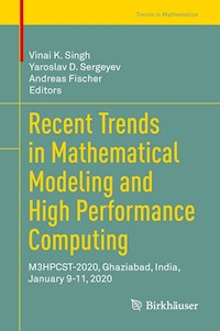 Recent Trends in Mathematical Modeling and High Performance Computing -  - E-Book