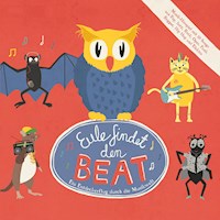 Eule findet den Beat (Musik-Hörspiel) - Charlotte Simon - Hörbuch