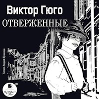Отверженные - Виктор Гюго - Hörbuch