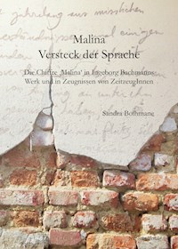 Malina – Versteck der Sprache - Sandra Boihmane - E-Book