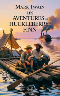 Les Aventures de Huckleberry Finn Édition intégral et originale - Mark Twain - E-Book