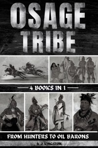 Osage Tribe - A.J. Kingston - E-Book