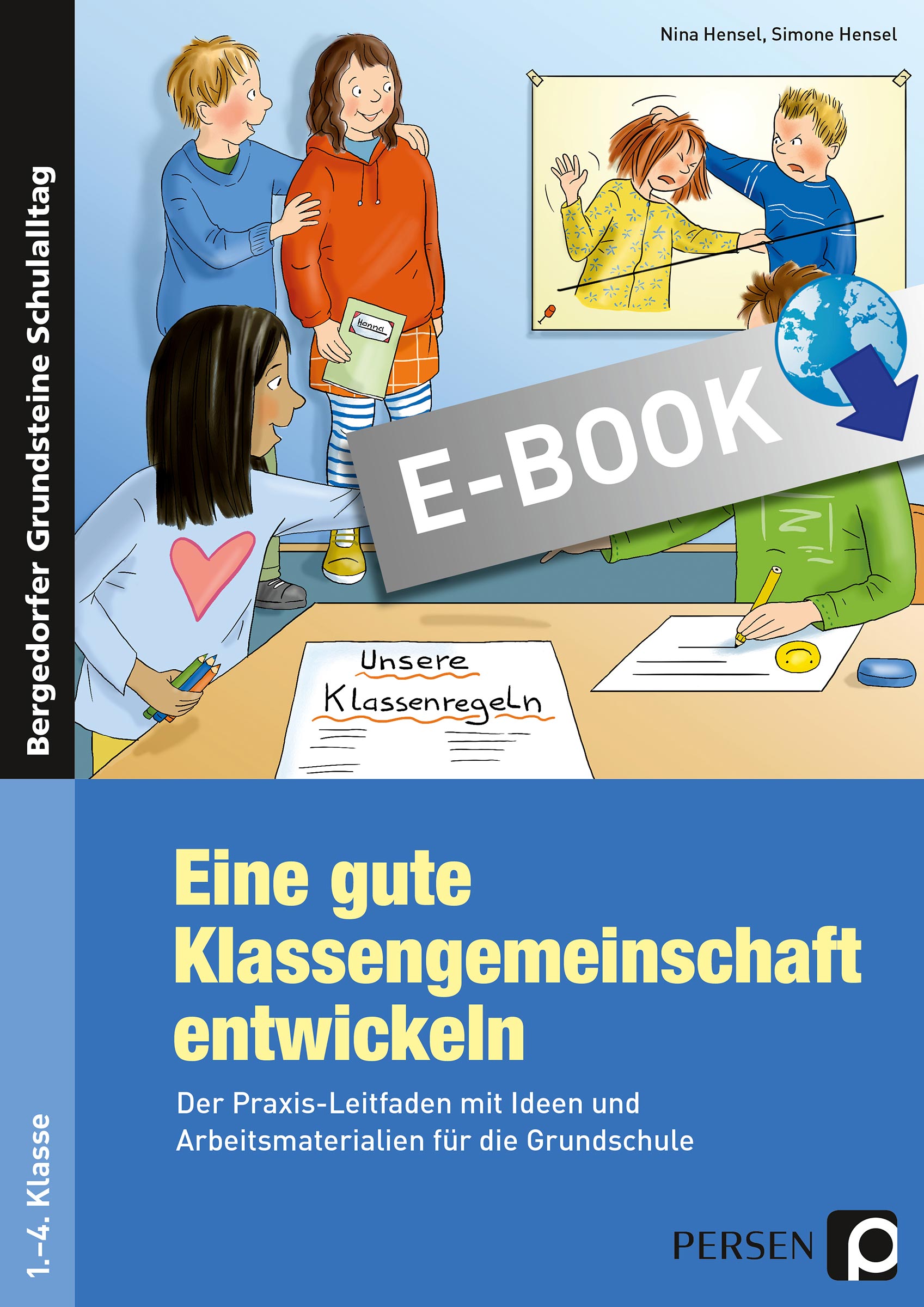Eine gute Klassengemeinschaft entwickeln - Nina Hensel - E-Book