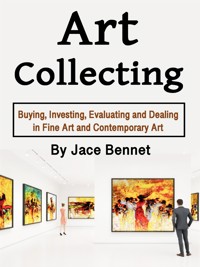 Art Collecting - Jace Bennet - E-Book