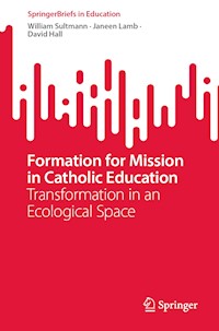 Formation for Mission in Catholic Education - William Sultmann - E-Book