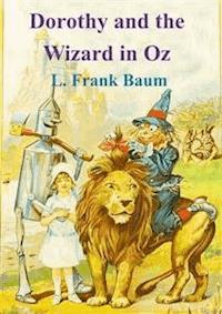 Dorothy and the Wizard in Oz - L. Frank Baum - E-Book