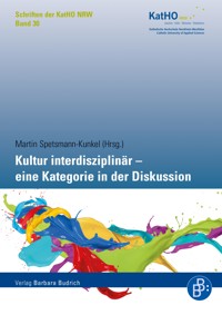 Kultur interdisziplinär – eine Kategorie in der Diskussion -  - kostenlos E-Book