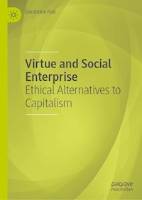 Virtue and Social Enterprise - Geraldine Hall - E-Book