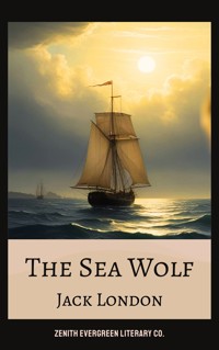 The Sea Wolf - Jack  London - E-Book