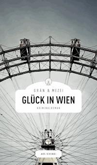 Glück in Wien - Christine Grän - E-Book