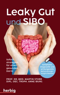 Leaky Gut und SIBO - Martin Storr - E-Book