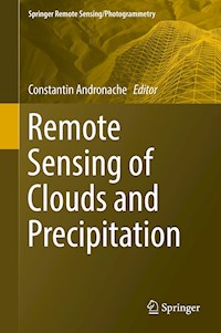 Remote Sensing of Clouds and Precipitation - - E-Book
