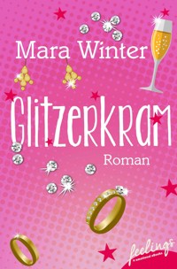 Glitzerkram - Mara Winter - E-Book