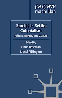 Studies in Settler Colonialism -  - E-Book